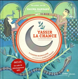 Image du média "YASSIR LA CHANCE (ET AUTRES CONTES MAROCAINS) de Halima HAMDANE"