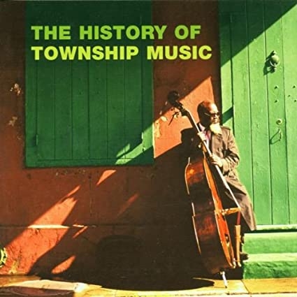 Couverture THE HISTORY OF TOWNSHIP MUSIC