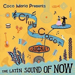 Image du média "COCO MARIA PRESENTS THE LATIN SOUND OF NOW"