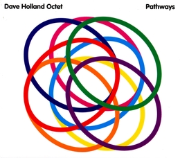 Image du média "PATHWAYS de Dave HOLLAND OCTET"