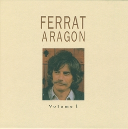 Image du média "FERRAT ARAGON VOL.1 de Jean FERRAT"