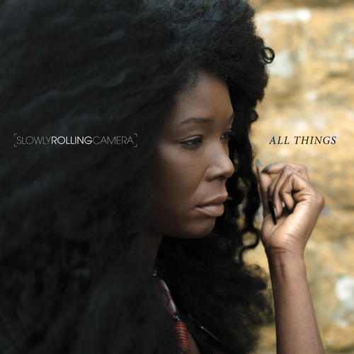 Couverture ALL THINGS de SLOWLY ROLLING CAMERA