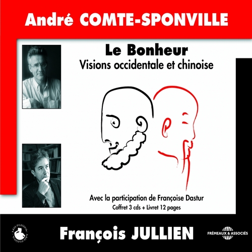 Couverture LE BONHEUR: VISIONS OCCIDENTALE ET CHINOISE de André COMTE-SPONVILLE ET FRANÇOIS JULLIEN