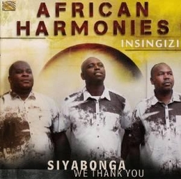 Image du média "AFRICAN HARMONIES - SIYABONGA de INSINGIZI"