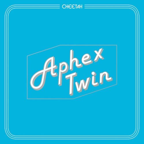 Couverture CHEETAH EP de THE APHEX TWIN