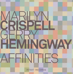 Image du média "AFFINITIES de Marilyn CRISPELL & GERRY HEMINGWAY"