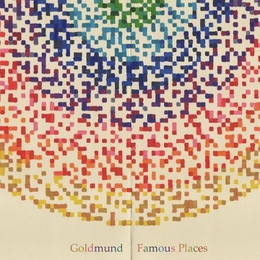 Image du média "FAMOUS PLACES de GOLDMUND"