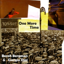 Image du média "ON MORE TIME de Borah BERGMAN & GIORGIO DINI"