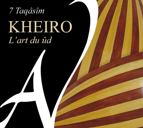 Couverture 7 TAQÂSÎM. L'ART DU ÛD de KHEIRO