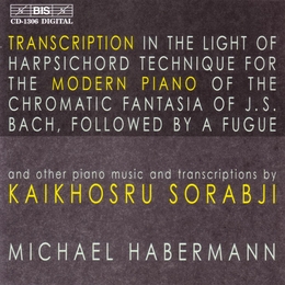 Image du média "PIANO MUSIC AND TRANSCRIPTIONS de Kaikhosru Shapurji SORABJI"