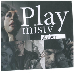 Image du média "PLAY MISTY FOR ME - QUAND LE JAZZ FAIT SON CINÉMA ! de Bastien PATERNOTTE"