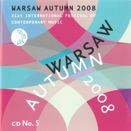 Image du média "WARSAW AUTUMN 2008 (KWIECINSKI/ GORCZYNSKI/ PAIUK/ JASKOT/"