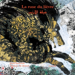 Image du média "LA RUSE DU LIEVRE (CONTE ARABE) de Jihad DARWICHE"