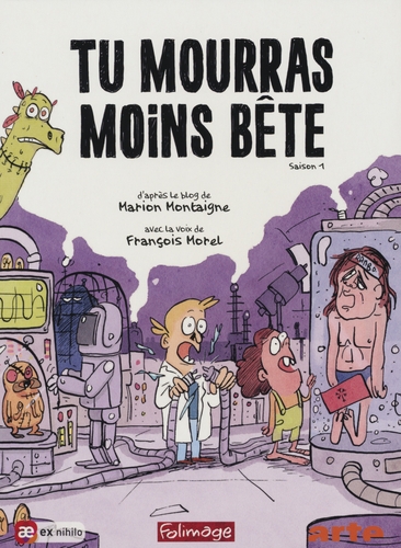 Couverture TU MOURRAS MOINS BÊTE - SAISON 1