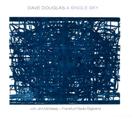 Image du média "A SINGLE SKY de Dave DOUGLAS"