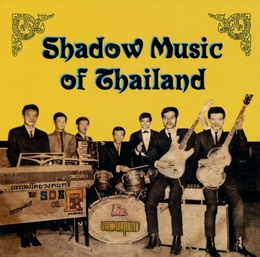 Image du média "SHADOW MUSIC OF THAILAND"