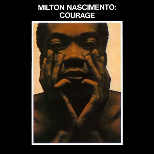 Couverture COURAGE de Milton NASCIMENTO