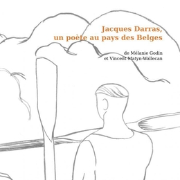 Image du média "JACQUES DARRAS, UN POÈTE AU PAYS DES BELGES de Mélanie GODIN"