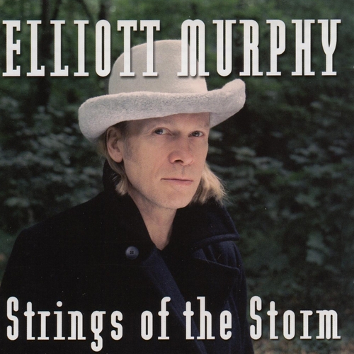 Couverture STRINGS OF THE STORM de Elliott MURPHY