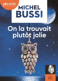 Image du média "ON LA TROUVAIT PLUTÔT JOLIE de Michel BUSSI"