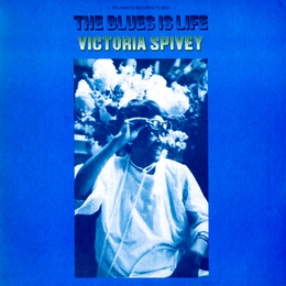 Image du média "THE BLUES IS LIFE de Victoria SPIVEY"