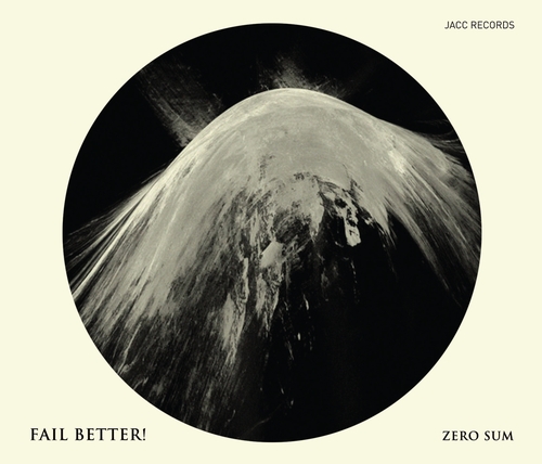 Couverture ZERO SUM de FAIL BETTER!