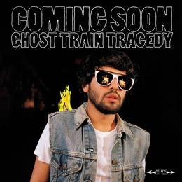 Image du média "GHOST TRAIN TRAGEDY de COMING SOON"