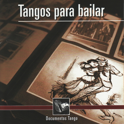 Couverture TANGOS PARA BAILA: DOCUMENTOS TANGO