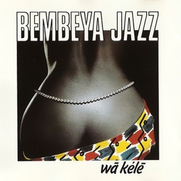 Image du média "WA KELE de BEMBEYA JAZZ"