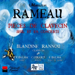 Image du média "PIECES DE CLAVECIN SEUL & EN CONCERT de Jean Philippe RAMEAU"