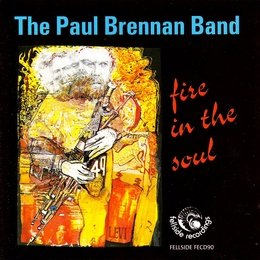 Image du média "FIRE IN THE SOUL de Paul BRENNAN BAND"