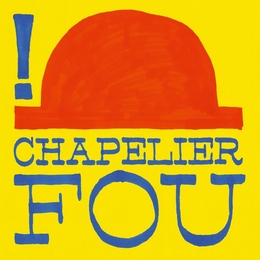 Image du média "! de CHAPELIER FOU"