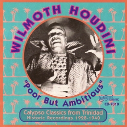 Image du média "POOR BUT AMBITIOUS: CALYPSO CLASSICS de Wilmoth HOUDINI"