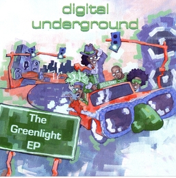 Image du média "THE GREENLIGHT EP de DIGITAL UNDERGROUND"