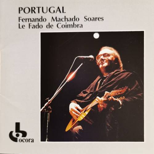 Couverture PORTUGAL: LE FADO DE COIMBRA de Fernando MACHADO SOARES