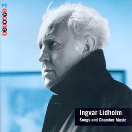 Image du média "SONGS AND CHAMBER MUSIC de Ingvar LIDHOLM"