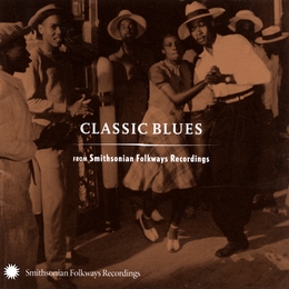 Image du média "CLASSIC BLUES FROM SMITHSONIAN FOLKWAYS RECORDINGS"