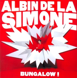 Image du média "BUNGALOW! de Albin DE LA SIMONE"