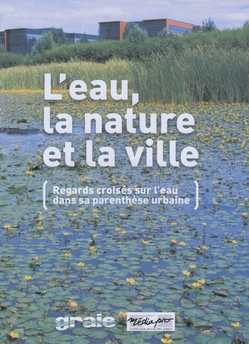 Couverture L'EAU, LA NATURE ET LA VILLE