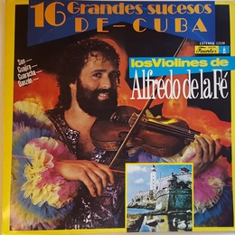 Image du média "VIOLONS DE ALFREDO DE LA FÉ: 16 GRANDS SUCCÈS DE CUBA"