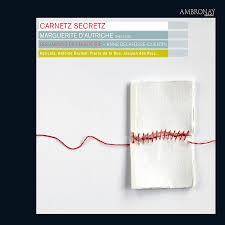 Image du média "CARNETZ SECRETZ - MARGUERITE D'AUTRICHE (LA RUE/ DESPREZ/ BR"