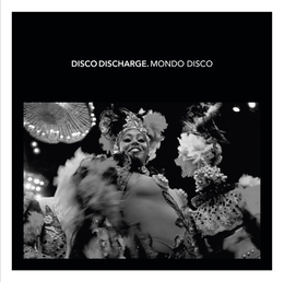 Image du média "DISCO DISCHARGE. MONDO DISCO de FUNK/DISCO"