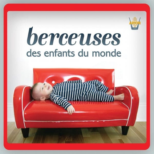 Couverture BERCEUSES DES ENFANTS DU MONDE