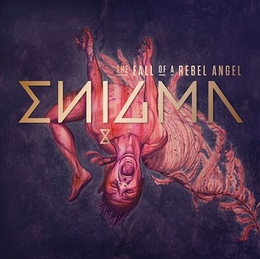 Image du média "THE FALL OF A REBEL ANGEL de ENIGMA"