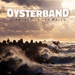 Image du média "DIAMONDS ON THE WATER de OYSTERBAND"