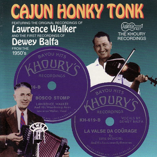 Couverture CAJUN HONKY TONK: THE KHOURY RECORDINGS - THE EARLY 1950S