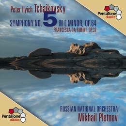 Image du média "SYMPHONIE 5 / FRANCESCA DA RIMINI de Piotr Ilitch TCHAIKOVSKY"