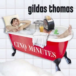 Image du média "CINQ MINUTES de Gildas THOMAS"