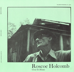 Image du média "CLOSE TO HOME de Roscoe HOLCOMB"