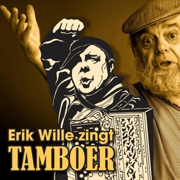 Image du média "ERIK WILLE ZINGT TAMBOER de Erik WILLE"